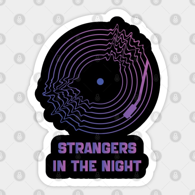 Strangers in the Night Sticker by BY TRENDING SYAIF